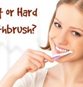 Hard Bristled Toothbrush and teeth Health